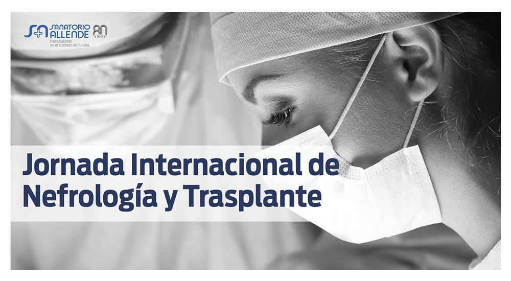 Jornada Internacional de Nefrología y Trasplante